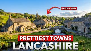 9 PRETTIEST Towns in LANCASHIRE Nobody Has Heard Of 9 PRETTIEST Towns in LANCASHIRE Nobody Has Heard Of