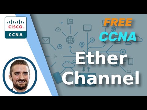 Free CCNA | EtherChannel | Day 23 | CCNA 200-301 Complete Course