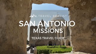San Antonio Missions: A Self-Guided Tour Of 5 Historic Sites