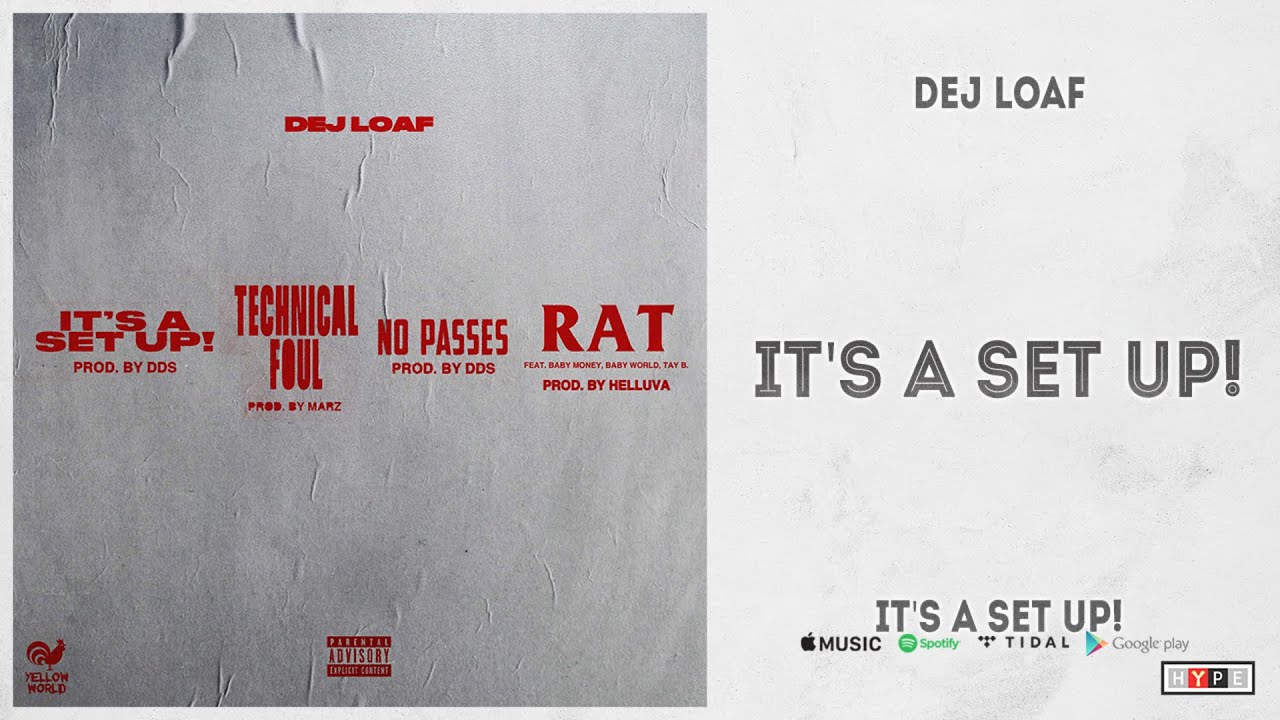It S A Set Up Lyrics Dej Loaf Elyrics Net