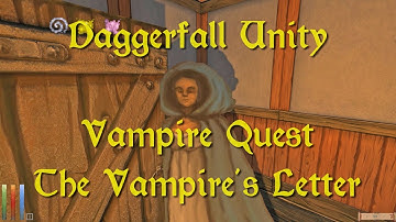 Daggerfall Unity — 223 — Vampire Quest — The Vampire