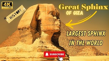 The History of the Great Sphinx of Giza - Guardian of Eternity