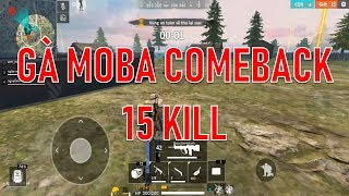 Free Fire - Cười té với Trùm Gà Moba trở lại cho 15 em lên bảng đếm số