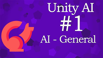 Unity AI #1 General