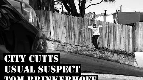 City Cutts, Usual Suspect "Tom Brinkerhoff..."