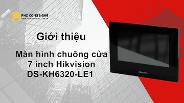 Màn hình chuông cửa Hikvision DS-KH6320-LE1