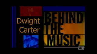 BEHIND THE MUSIC: DWIGHT CARTER / short mockumentary