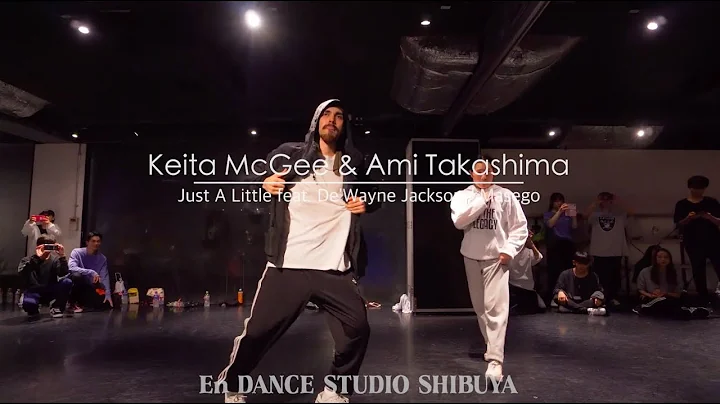 Keita McGee&Ami Takashima" Just A Little feat. De'...