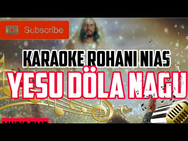 Karaoke-Rohani-Nias |Yesu dola nagu| Musik OMB class=