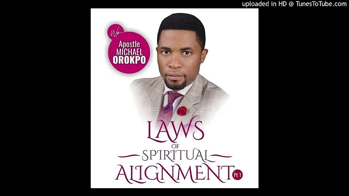 Laws of Spiritual Alignment Pt.1 - Apostle Michael...