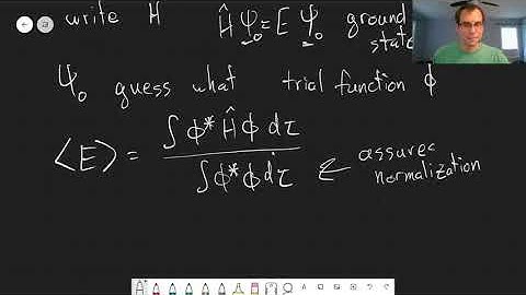 Chapter 7: The Variational Principle | CHM 309 | 074