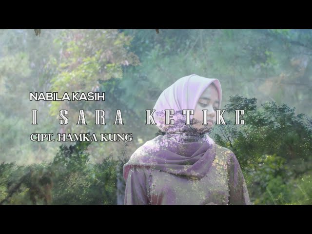 LAGU GAYO TERBARU - NABILA KASIH - I SARA KETIKE class=