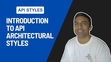 Introduction to API Architectural Styles