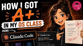 Study Smarter Not Harder: How Claude Code Got Me an A in Operating Systems