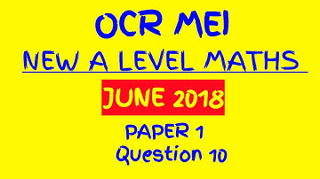 OCR MEI NEW SPECIFICATION 2018 A Level Maths Paper 1 Walkthrough Q10: Integration by Parts