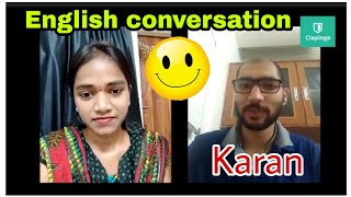 Clapingo English conversation with karan tutor// clapingo session// English conversation video 2021