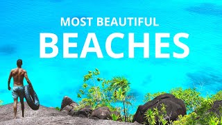 Discover The Most Beautiful Beaches In The World!