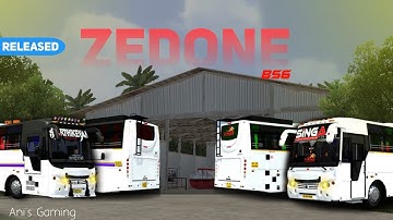 ZEDONE BS6 MOD FOR BUSSID 🤍😘|| ZEDONE BS6 V2 RELEASED💥| Bussid V4.3.4|| Ani