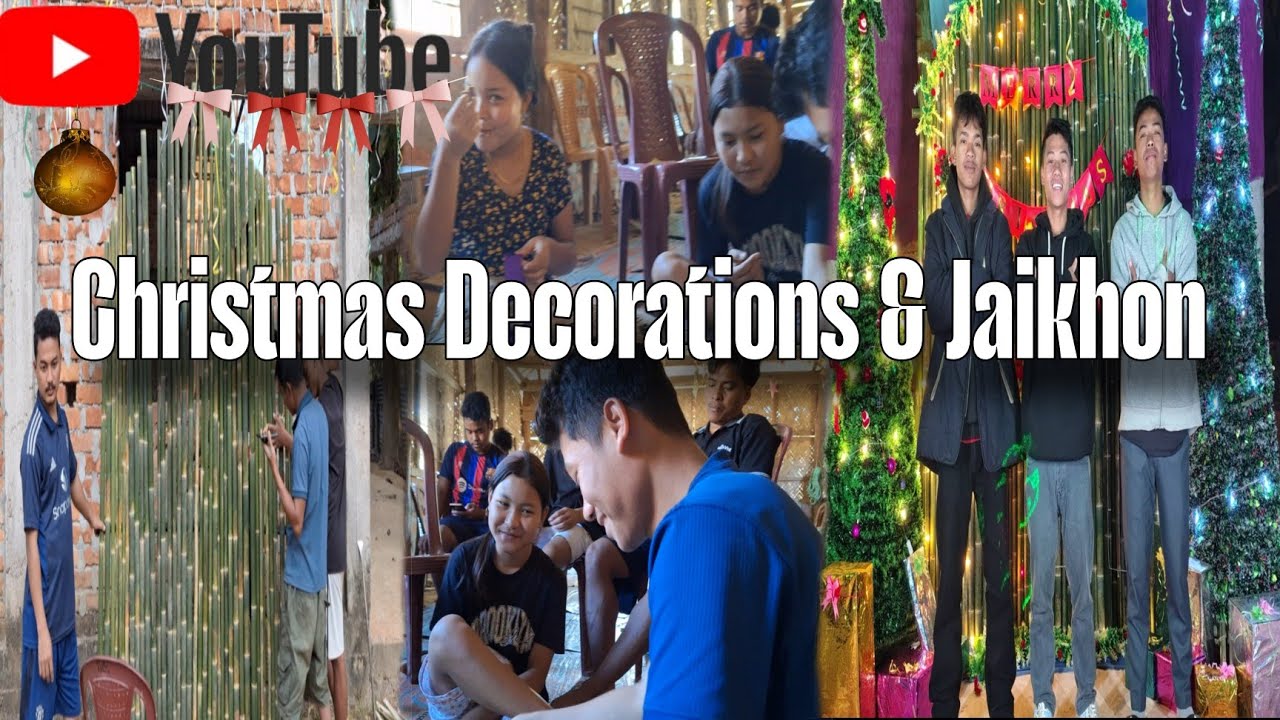 Christmas Decorations & Jaikhon || 2025 ||