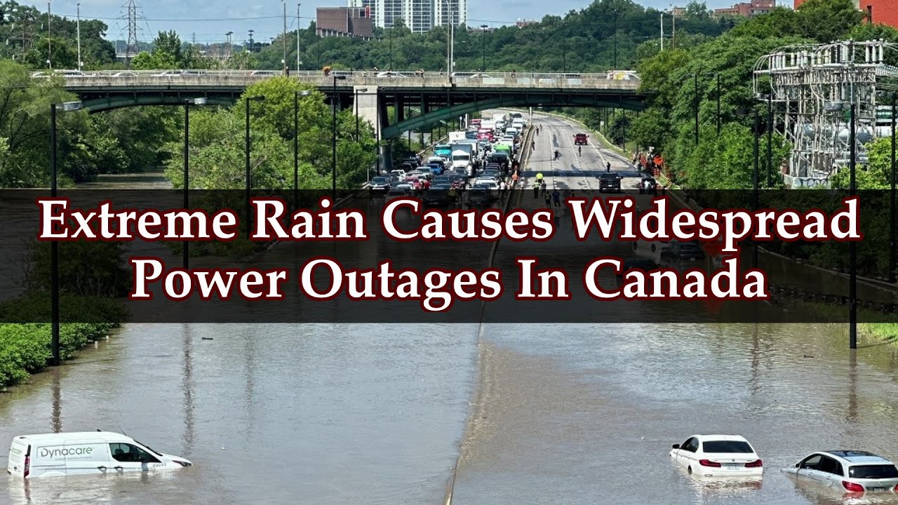 Extreme Rain Causes Widespread Power Outages In Canada as Severe ...