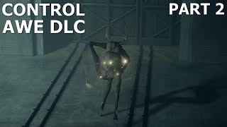 Control: AWE Expansion DLC | Part 2 - PC Walkthrough (RTX3080)