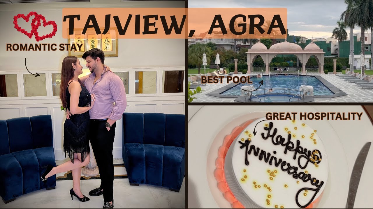 Anniversary celebration at TajView, Agra with birthday decoration😅😁 and Mouthwatering Dinner at Taj