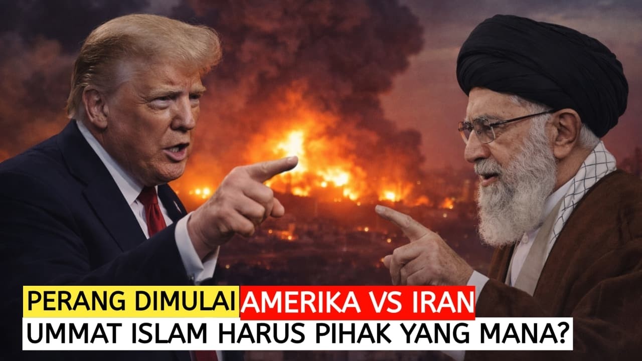 Perang Iran dan Amerika!! Ummat Islam Harus Berada dipihak mana?
