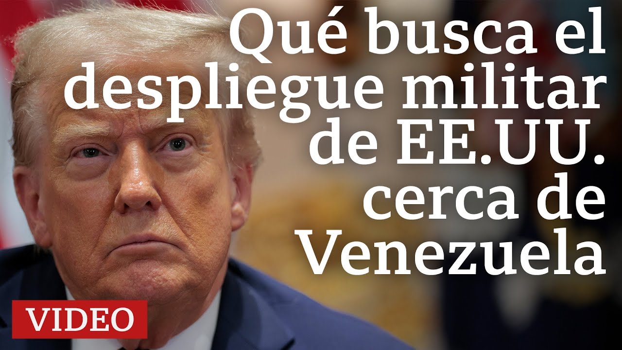 Qué busca Trump con el despliegue militar de EE.UU. en el Caribe cerca de Venezuela | BBC Mundo