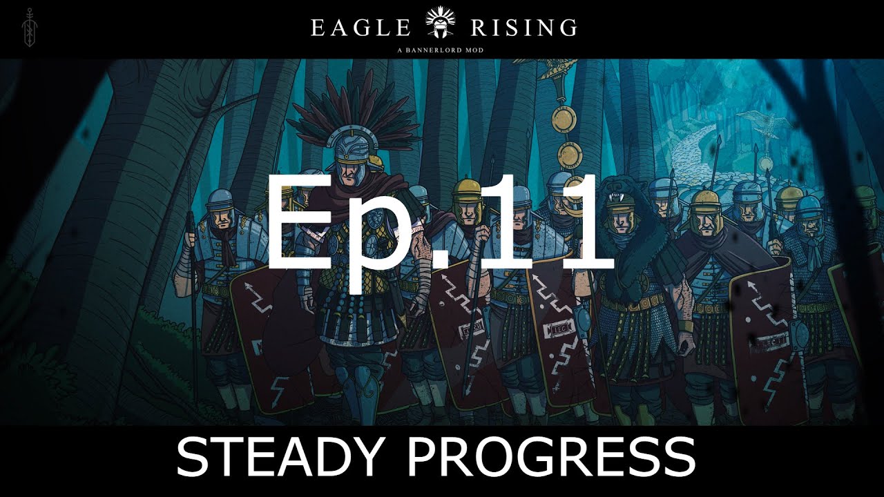 CA - Eagle Rising - Dawn of an Empire Mod (Bannerlord 1.8.0) Ep.11 ...