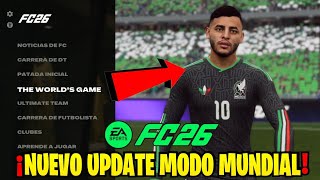 ¡Oficial Nuevo Parche en FC 26! UPDATE MODO MUNDIAL: Nuevos Kits, Rostros, Botines y Más