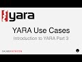 Introduction to yara part 3  rule use cases