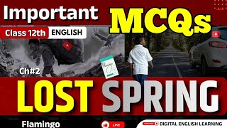 Lost Spring Class 12 English | Most Important MCQs for 2026 Board Exam | Flamingo Chapter 2