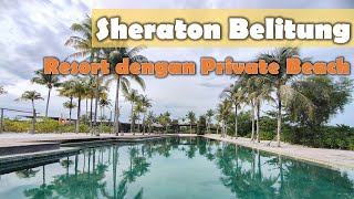 Resort Baru Mewah Di Belitung Sheraton Belitung Resort MP3