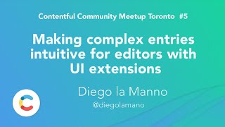 Making complex entries intuitive for editors with UI extensions