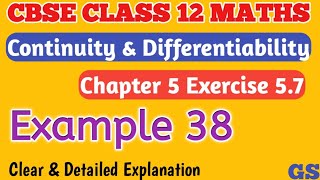 Chapter 5 - Example 38 - Continuity & Differentiability - CBSE Class 12th Maths in Tamil #gsfamily