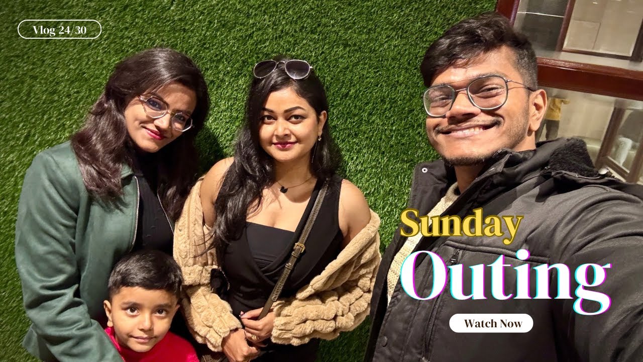 VLOG 24/30 THE PERFECT SUNDAY OUTING 