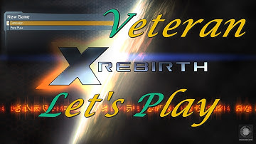 X Rebirth: First Half an Hour of Gameplay (Intro+First Steps)