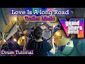 Grand Theft Auto VI Trailer Music Drum Tutorial Love Is A Long Road Tom Petty