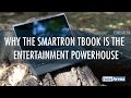 Why the smartron tbook is the ultimate entertainment powerhouse