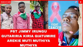 PST JIMMY IRUNGU GUTARIRIA KIRIA GIATUMIRE AREKIE MUTI MUTHIYA MUTHIYA