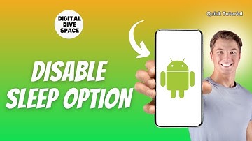 How To disable Sleep option On Android