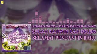 Video thumbnail of "Ahmad Daud & Dain Rafeah Buang - Sudah Kahwin Kah Belum (Official Audio)"