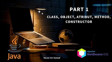 Tutorial Java : Class, Object, Atribut, Method, Constructor
