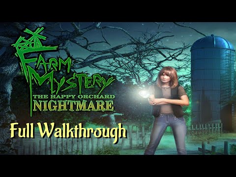 Let's Play - Farm Mystery - The Happy Orchard Nightmare - Full Walkthrough