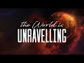 The World Is Unravelling MILCK LYRICS 