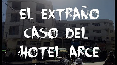 El Extraño Caso Del Hotel Arce De Juliaca