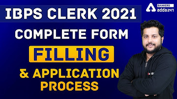 IBPS Clerk Form Fill Up 2021 Complete Process | IBPS Clerk Application Form Kaise Bhare 2021
