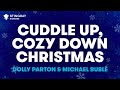 Dolly Parton Cuddle Up Cozy Down Christmas With Michael Bublé Karaoke With Lyrics mp3