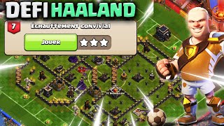 Défi Haaland Réussir Le Défi Echauffement Convivial Clash Of Clans