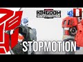 Stopmotion - Transformers: War For Cybertron Kingdom -